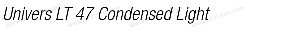 Univers LT 47 Condensed Light Oblique字体转换